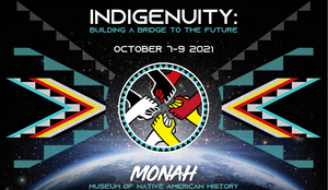 INDIGENUITY: Museum of Native American History
